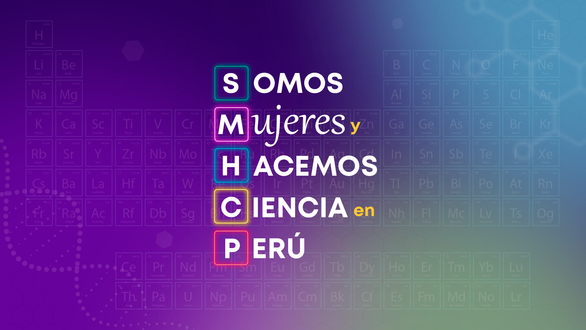 Somos Mujeres y Hacemos Ciencia en Perú T1